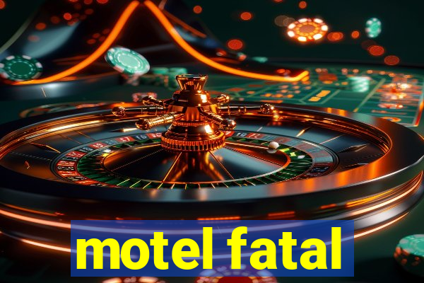 motel fatal